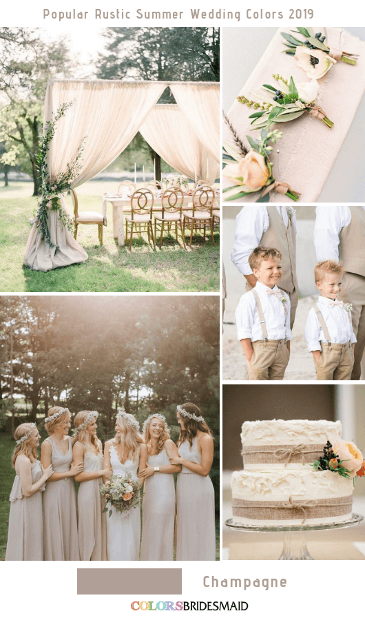 8 Popular Rustic Summer Wedding Color Ideas for 2019 - Champagne